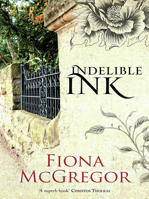 Title details for Indelible Ink by Fiona McGregor - Available